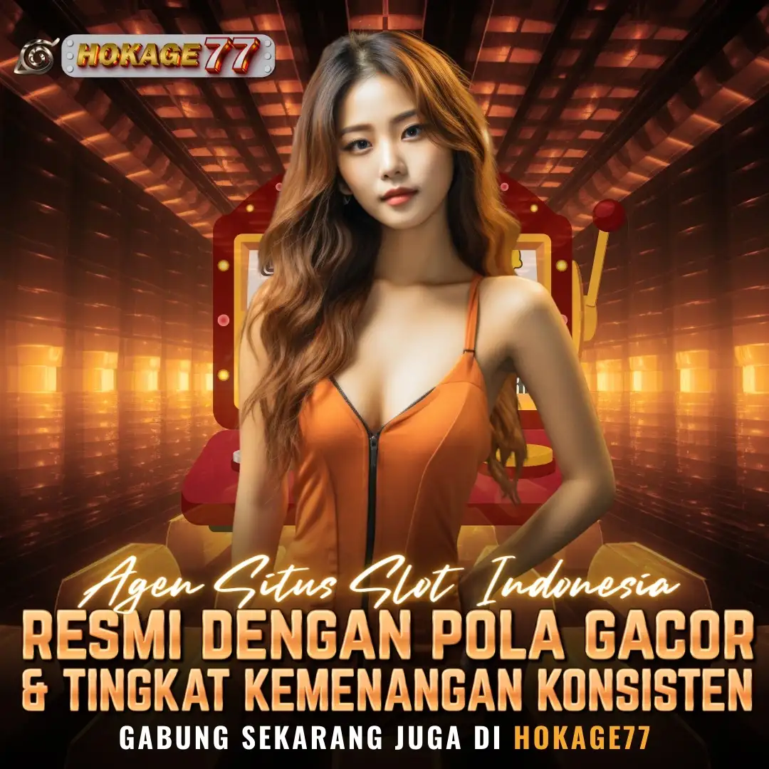 Hokage77 | Agen Slot Indonesia Kasih Pola Rahasia Tiap Menit Winrate Paling Sadis Cuan Ngalir Deras image 1
